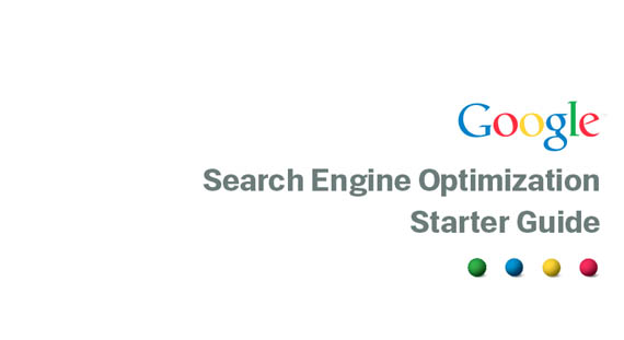 Google SEO Starter Guide Google SEO Starter Guide